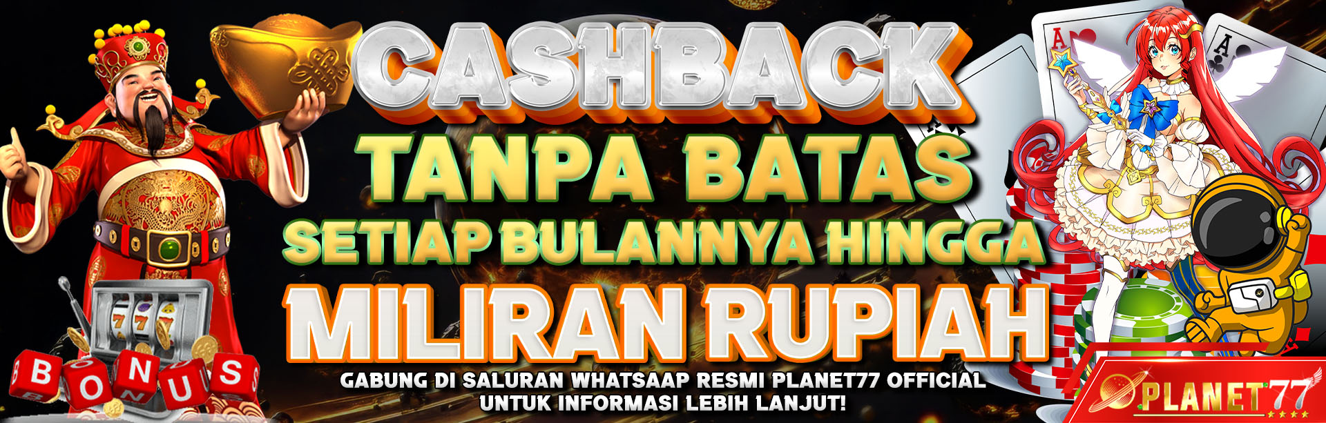 BONUS CASHBACK SETIAP BULAN TANPA BATAS