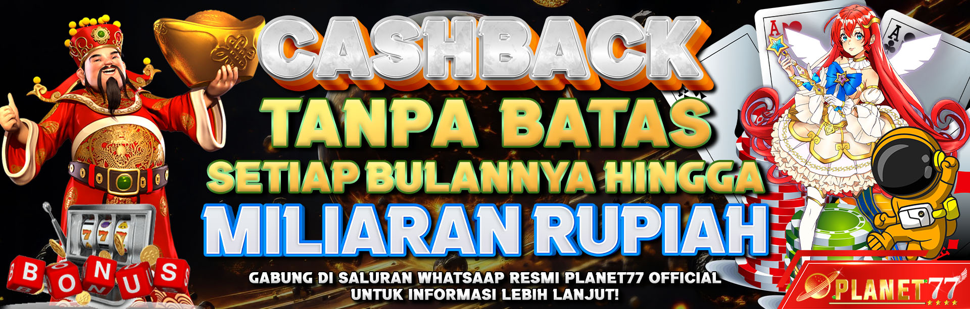 BONUS CASHBACK SETIAP BULAN TANPA BATAS