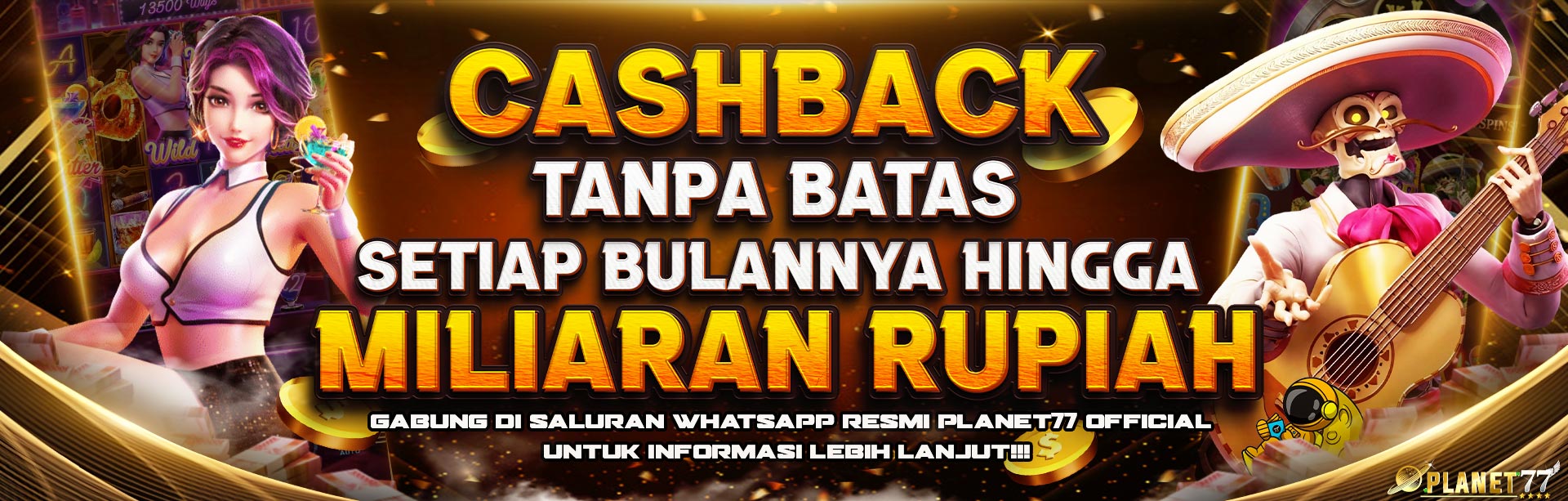 BONUS CASHBACK SETIAP BULAN TANPA BATAS