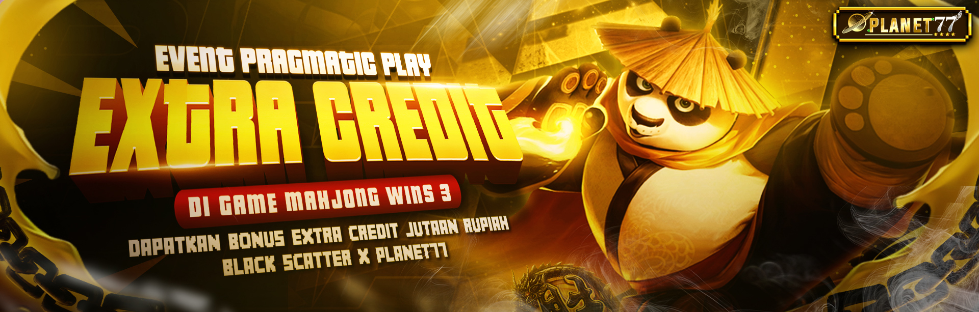 EVENT PRAGMATIC PLAY (MAHJONG WINS 3 BLACK SCATTER) X PLANET77