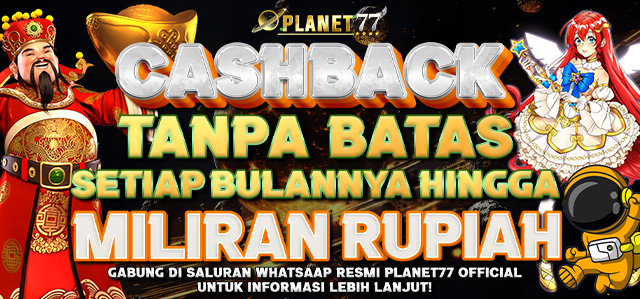 BONUS CASHBACK SETIAP BULAN TANPA BATAS