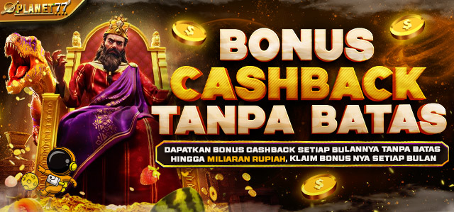BONUS CASHBACK SETIAP BULAN TANPA BATAS