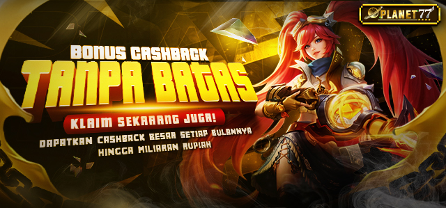 BONUS CASHBACK SETIAP BULAN TANPA BATAS