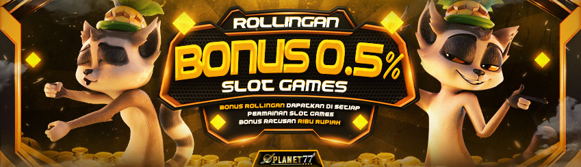 BONUS SLOT  ROLLINGAN 0.5%