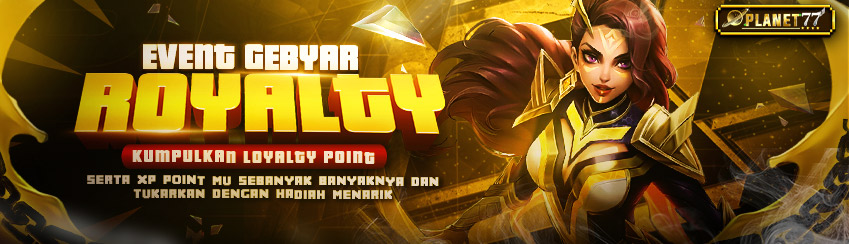 EVENT GEBYAR ROYALTY PLANET77