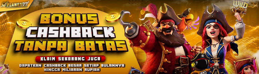 BONUS CASHBACK SETIAP BULAN TANPA BATAS
