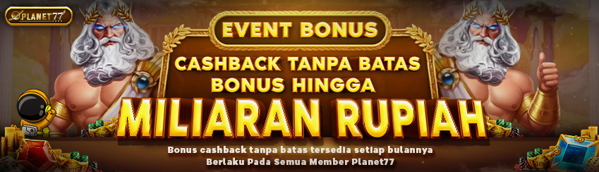 BONUS CASHBACK SETIAP BULAN TANPA BATAS