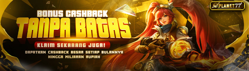 BONUS CASHBACK SETIAP BULAN TANPA BATAS