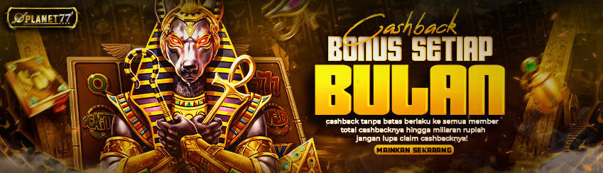 BONUS CASHBACK SETIAP BULAN TANPA BATAS