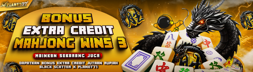 EVENT PRAGMATIC PLAY (MAHJONG WINS 3 BLACK SCATTER) X PLANET77