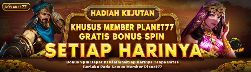 EVENT BONUS SPIN PLANET77                                        					