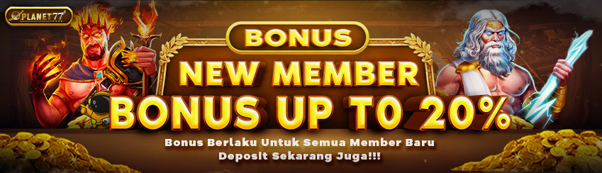 BONUS NEW MEMBER 20%